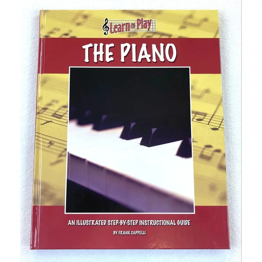 Learn to Play the Piano Book Step-By-Step Music Guide by Frank Cappelli
